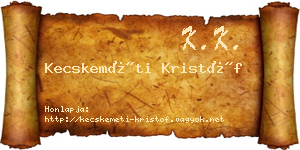 Kecskeméti Kristóf névjegykártya